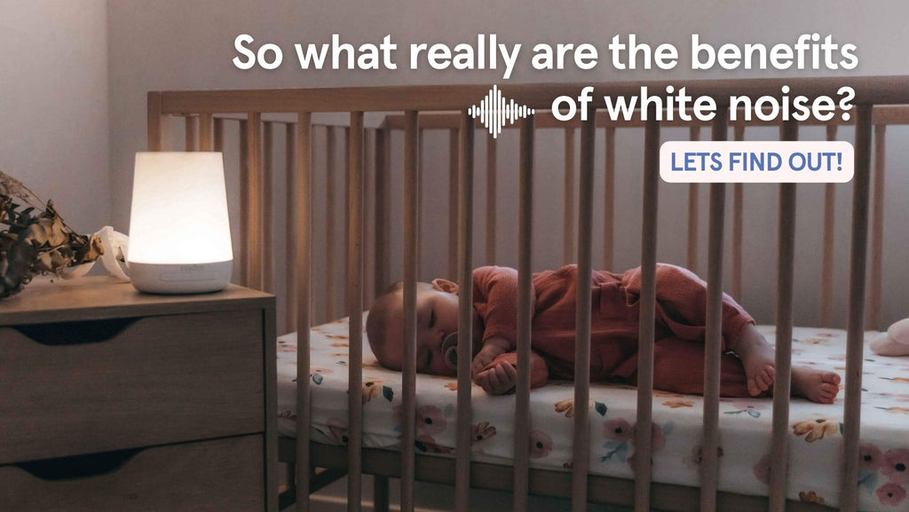 The Benefits of White Noise for Babies